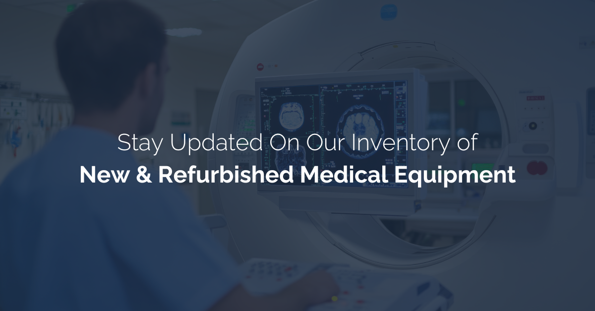 Buyers_general graphic for "stay updated on our inventory of new & refurbished medical equipment"